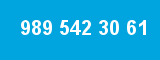 989 542 30 61 989 542 30 61